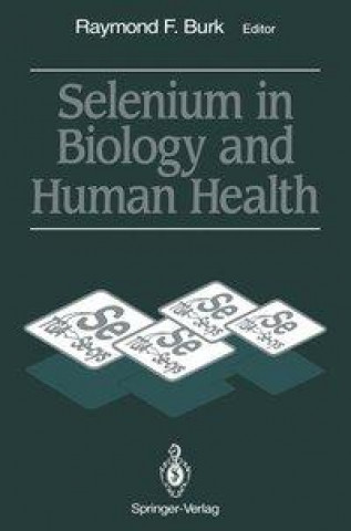 Kniha SELENIUM IN BIOLOGY & HUMAN HE Raymond F. Burk