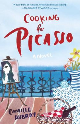 Libro Cooking for Picasso Camille Aubray