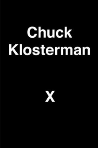 Book Chuck Klosterman X Chuck Klosterman