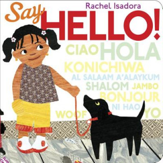 Kniha Say Hello! Rachel Isadora