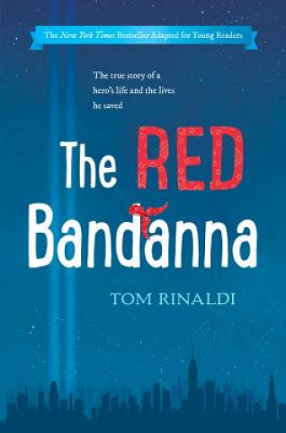 Livre RED BANDANA Tom Rinaldi