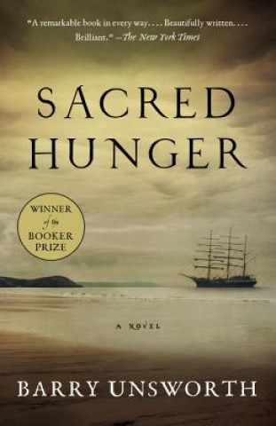 Kniha Sacred Hunger Barry Unsworth