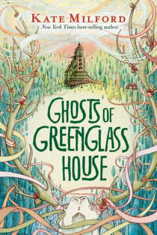 Kniha Ghosts of Greenglass House Kate Milford