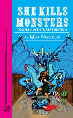 Knjiga She Kills Monsters Qui Nguyen