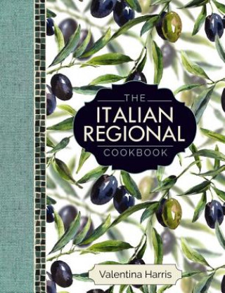 Book Italian Regional Cookbook Valentina Harris