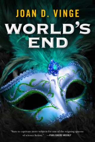 Knjiga World's End: An Epic Novel of the Snow Queen Cycle Joan D. Vinge