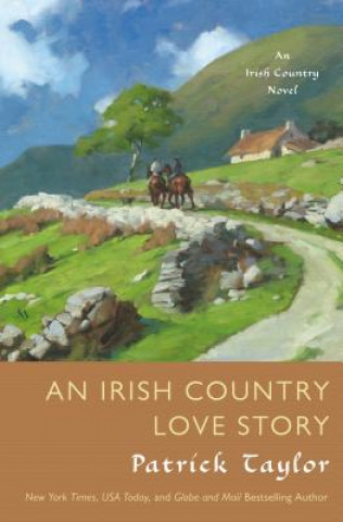 Kniha Irish Country Love Story Patrick Taylor