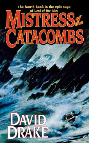 Książka MISTRESS OF THE CATACOMBS David Drake