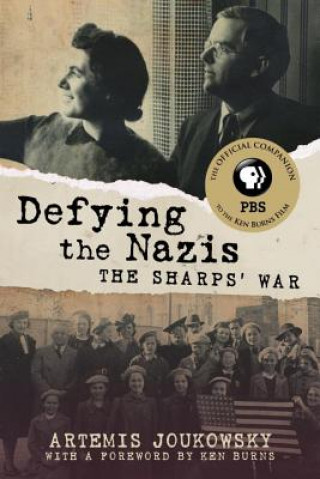 Kniha Defying the Nazis Artemis Joukowsky