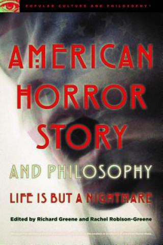 Knjiga American Horror Story and Philosophy Richard Greene