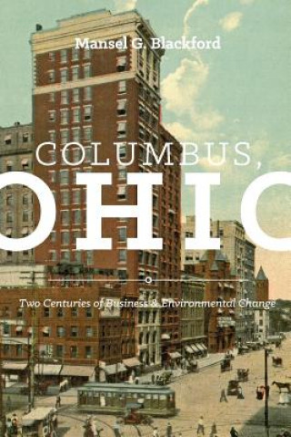 Boek Columbus, Ohio Mansel G. Blackford