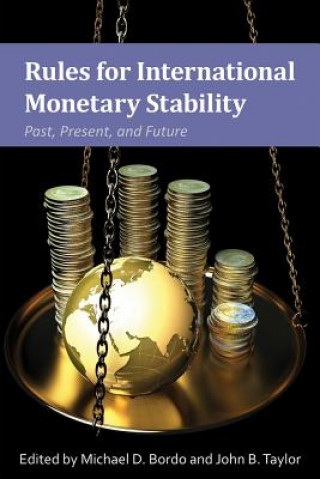 Knjiga Rules for International Monetary Stability Michael D. Bordo