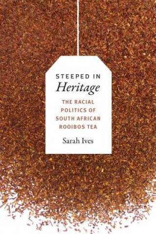 Buch Steeped in Heritage Sarah Fleming Ives