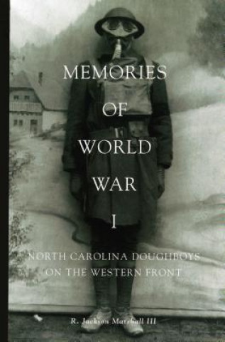 Kniha Memories of World War I R. Jackson Marshall