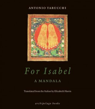 Kniha For Isabel: A Mandala Antonio Tabucchi