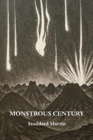 Carte Monstrous Century Stoddard (Chip) Martin