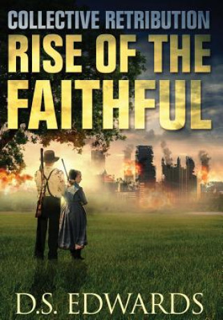 Kniha Rise of the Faithful D. S. Edwards