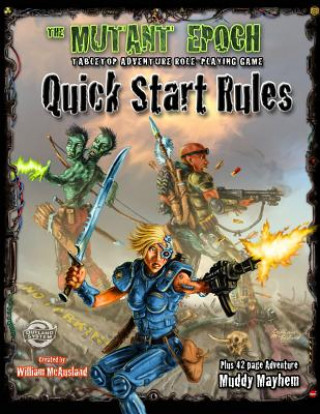 Könyv MUTANT EPOCH RPG QUICK START R William McAusland