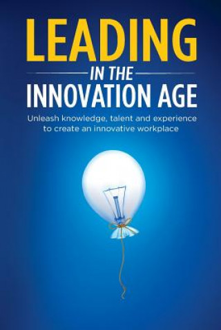 Kniha Leading in the Innovation Age Irena Yashin-Shaw