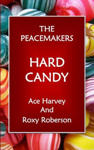 Kniha Hard Candy Ace Harvey