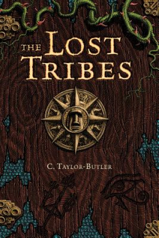 Kniha LOST TRIBES C. Taylor-Butler