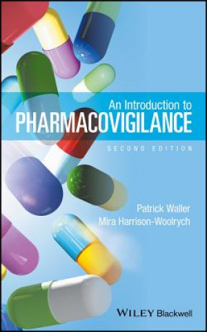 Carte Introduction to Pharmacovigilance 2e Waller