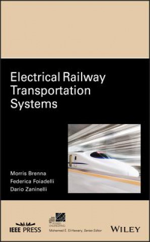 Книга Electrical Railway Transportation Systems Morris Brenna
