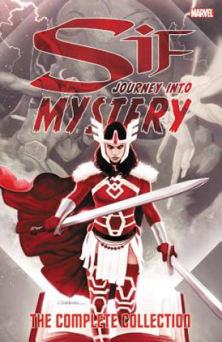 Könyv Sif: Journey Into Mystery - The Complete Collection Kelly Sue Deconnick