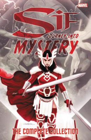 Livre Sif: Journey Into Mystery - The Complete Collection Kelly Sue Deconnick