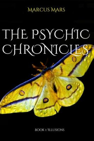 Kniha Psychic Chronicles Marcus Mars
