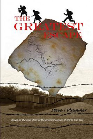 Knjiga Greatest Escape Steve J. Plummer