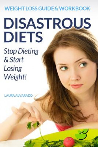 Kniha Disastrous Diets Laura Alvarado
