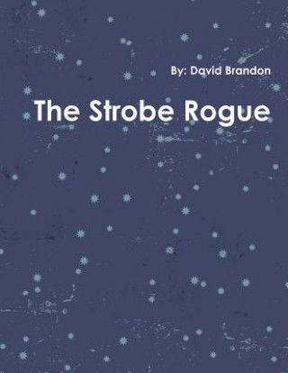 Kniha Strobe Rogue David Brandon