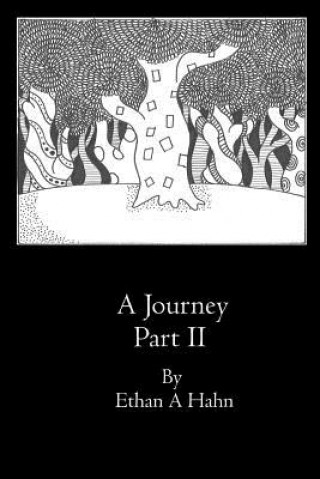 Könyv Journey Part II Ethan a. Hahn