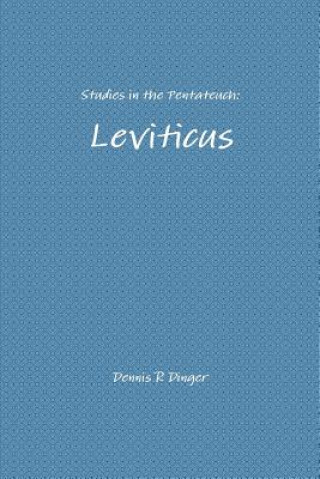 Książka Studies in the Pentateuch: Leviticus Dennis Dinger