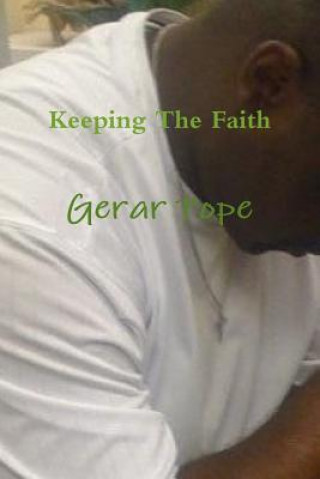 Kniha Keeping the Faith Gerar Pope