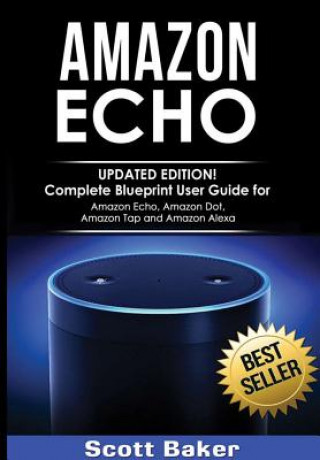 Kniha Amazon Echo Scott Baker