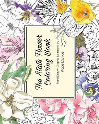 Book State Flower Coloring Book Katie Dunkle