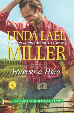 Kniha FOREVER A HERO -LP Linda Lael Miller