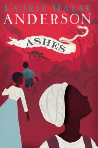 Carte Ashes Laurie Halse Anderson