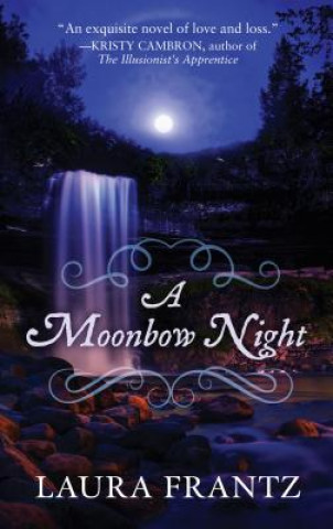 Kniha A Moonbow Night Laura Frantz