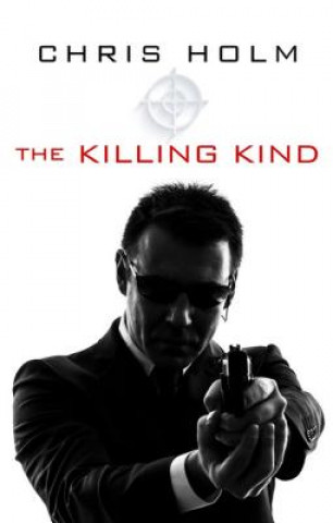 Libro The Killing Kind Chris F. Holm