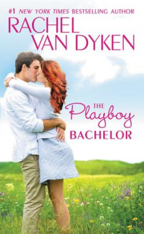 Книга Playboy Bachelor Rachel Van Dyken
