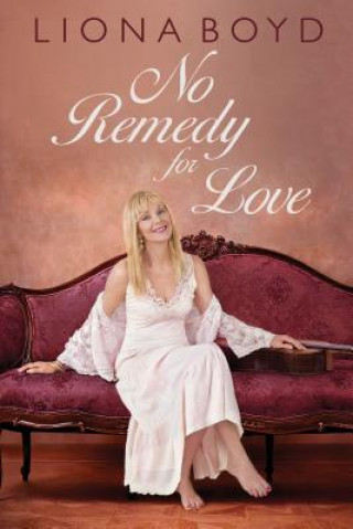 Könyv No Remedy for Love Liona Boyd