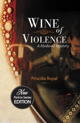 Kniha Wine of Violence Priscilla Royal