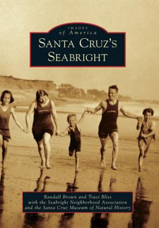 Livre Santa Cruz's Seabright Randall Brown