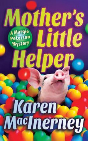 Книга Mother's Little Helper Karen Macinerney