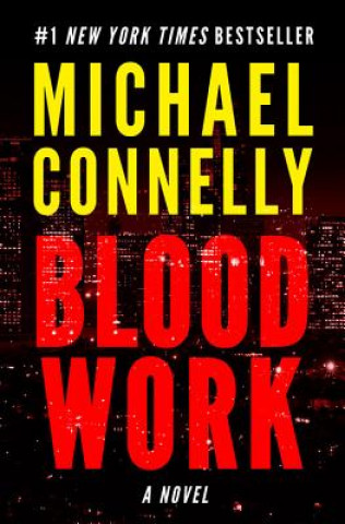 Könyv Blood Work Michael Connelly