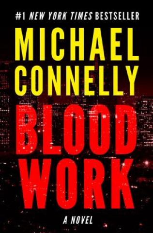 Knjiga Blood Work Michael Connelly