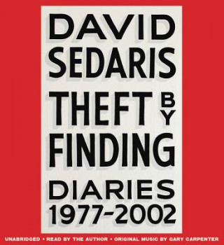 Digital Theft by Finding: Diaries (1977-2002) David Sedaris